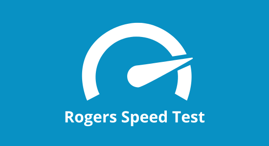 Speed Test Rogers